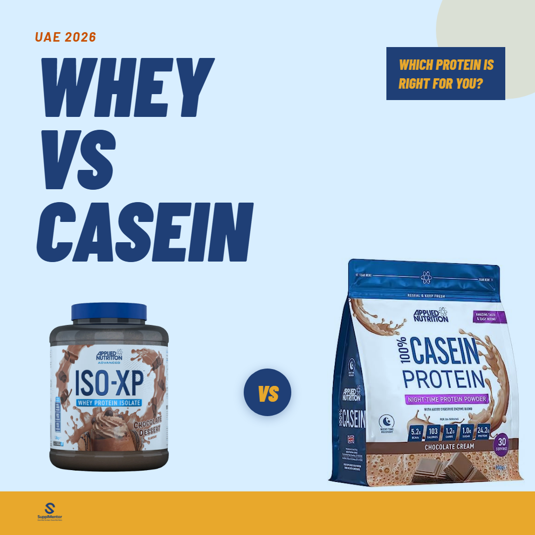 Whey vs Casein Protein UAE 2026